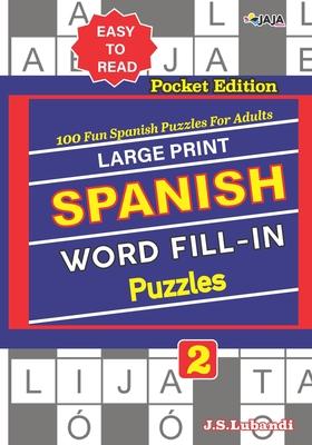 Large Print SPANISH WORD FILL-IN Puzzles; Vol. 2 Subscription