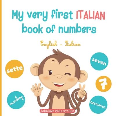 My very first Italian book of numbers: Let's get counting in English and Italian