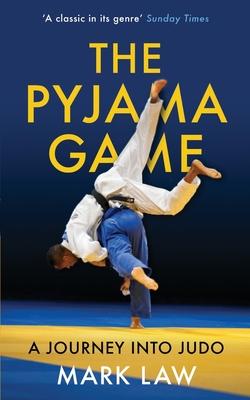 The Pyjama Game: A Journey into Judo