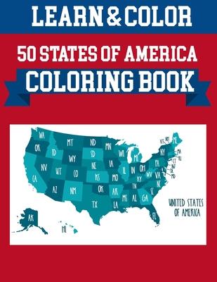 50 States Of America Coloring Book: Coloring Book Map of United States - 50 US States With History Facts - Perfect Easy To Color And Learn More Detail