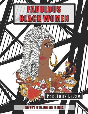 Fabulous Black Women: Adult Coloring Book