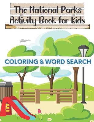 The National Parks Activity Book for kids: Coloring + Word Search