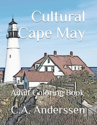 Cultural Cape May: Adult Coloring Book