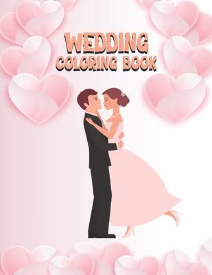 Wedding Coloring Book: Wedding Activity Book Adventure for Kids Ages 4-8