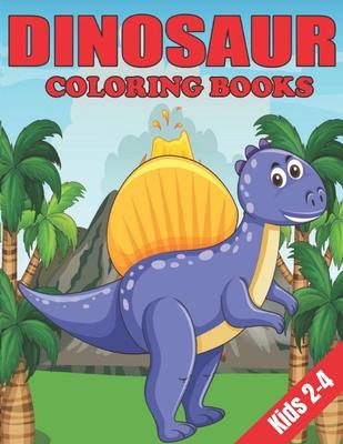 Dinosaur Coloring Books Kids 2-4: Dinosaur Gifts for Boys - Paperback Coloring to