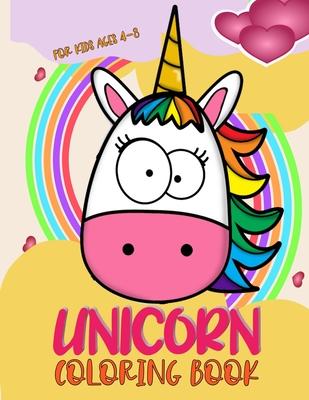 Unicorn Coloring Book for Kids 4-8: 40 Cute, Unique Coloring Pages