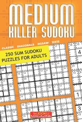 Medium Killer Sudoku: 250 Sum Sudoku Puzzles for Adults