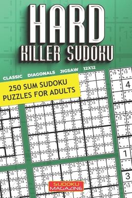 Hard Killer Sudoku: 250 Sum Sudoku Puzzles for Adults