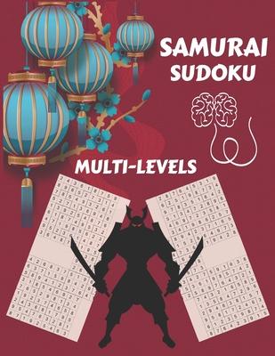 Samurai Sudoku: Samurai Sudoku Multi-level for Sudoku Lovers, Large Print Sudoku Puzzle Books for Adults, Sudoku Expert, Sudoku Relax