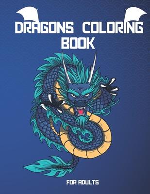 Dragons Coloring Book: For Adults