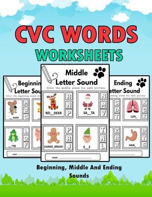 CVC Words Worksheets: CVC Words Workbook For Beginning, Middle And Ending Sounds, Phonics Worksheet Book