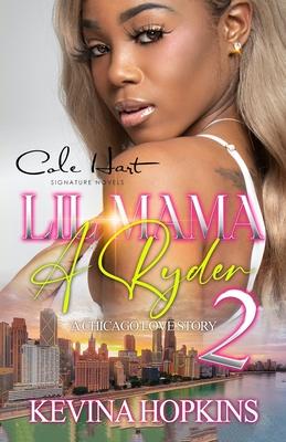 Lil Mama A Ryder 2: A Chicago Love Story: Finale