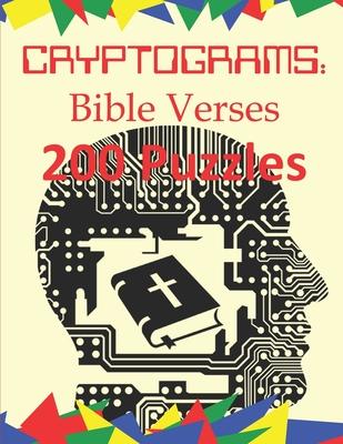 Cryptograms: Bible Verses: 200 Puzzles of Cryptograms of Bible Verses from the NIV