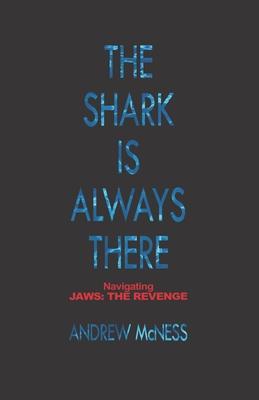 The Shark is Always There: Navigating 'Jaws: The Revenge'