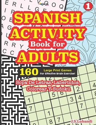 SPANISH ACTIVITY Book for ADULTS: 160 Games Subscription