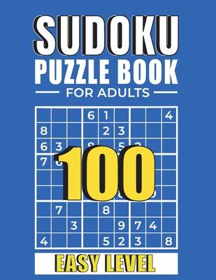 Sudoku: SUDOKU PUZZLE BOOKS FOR ADULTS: 100 Easy Sudoku Puzzles with Solutions paperback game suduko puzzle books for adults l