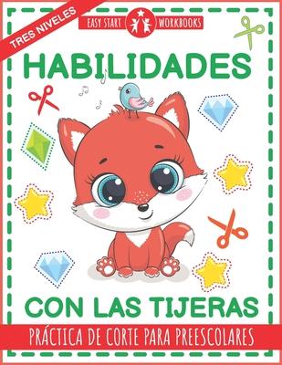 Habilidades con las tijeras. Prctica de corte para preescolares.: Libro de actividades para nios