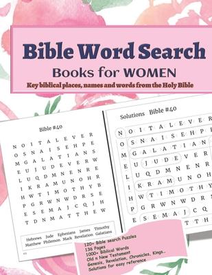 Bible Word Search Books for WOMEN: Large Print - BIBLE Word Puzzle Activity book with solutions - Collection of 1000+ Key Biblical names and places fr