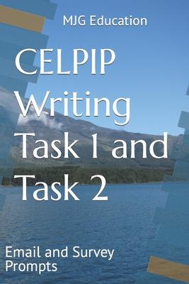 CELPIP Writing Task 1 and Task 2: Email and Survey Prompts