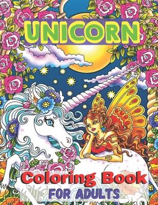 Unicorn Coloring Book For Adults: Adult Coloring Book with Beautiful Unicorn Designs (Unicorns Coloring Books)