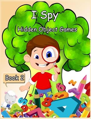 I Spy Hidden Object Games: Activity Book for Kids - Book 2- 80 Pages