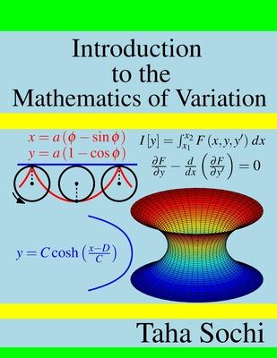 Introduction to the Mathematics of Variation