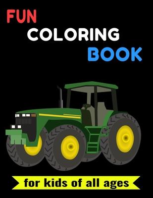 Fun Coloring Book for Kids of All Ages: Trucks, Planes and Cars Color Activity Book for toddlers & preschoolers . Coloring book for Boys, Girls, Fun b