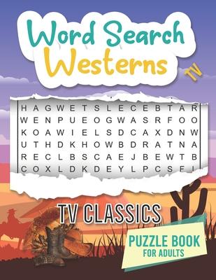 TV Westerns Word Search: Word Search Puzzles For Adult