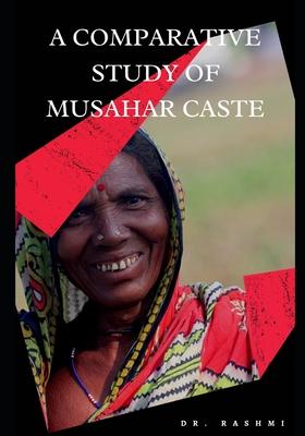 Pattern of Fertility Behaviour ( a Comparative Study of Musahar Caste )