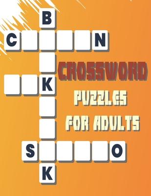 Crossword Puzzels for Adults: 42 Puzzles Brain for Men, Women; Adult & Seniors; Medium Difficulty; EASY TO READ