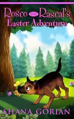 Rosco the Rascal's Easter Adventure