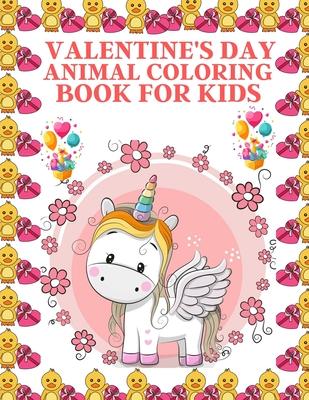 Valentine's Day Animal Coloring Book For Kids: adorable coloring book features, many types of animals for coloring, cute and amazing animal for toddle