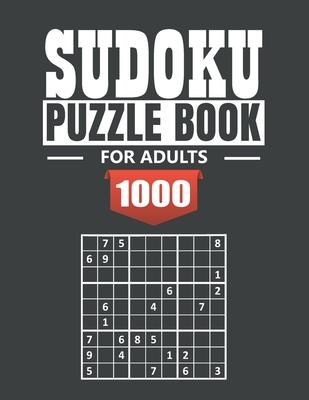 Sudoku puzzle book for adult: 1000 Easy to Extreme Sudoku Puzzles with Solutions - paperback game - suduko puzzle books for adults large print - sad