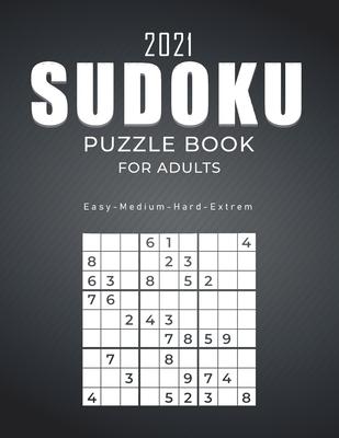 2021 Sudoku Puzzle Book for Adults: 1000 Sudoku Puzzles for Beginners and Pros Easy-Medium-Hard- Sudoku Puzzles Sudoku Brain Game For Adults Perfect G