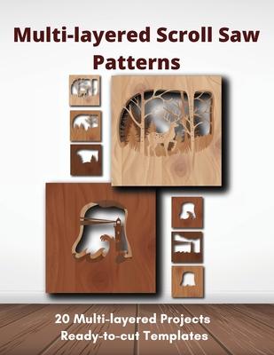 Multi-layered Scroll Saw Patterns: Templates for Scroll Saw Projects