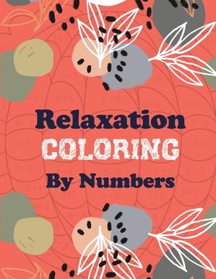 Relaxation Coloring by Numbers: Coloring Book by Number for Anxiety Relief, Scripture Coloring Book for Adults & Teens Beginners, Stress Relieving Cre