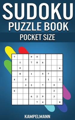 Sudoku Puzzle Book Pocket Size: 250 Easy to Medium Sudokus with Solutions - 5" x 8" Small & Compact Edition