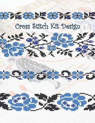 Cross Stitch Kit Design: Graph Paper for Creating Cross Stitch and Embroidery Patterns, Book Size 8.5" x 11" 150 graph paper pages