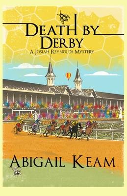 Death By Derby: A Josiah Reynolds Mystery 8