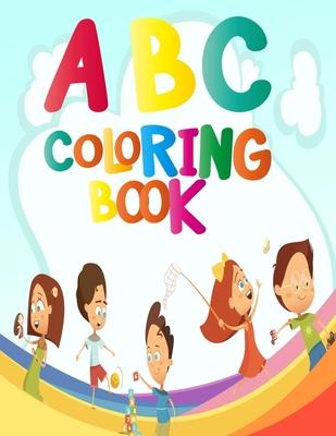 ABC coloring book: Alphabet Toddler Coloring Book with fun 3D Letters, Colors, Shapes, Animals, Numbers, Alphabet for Pre-Reading, Kinder