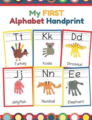 My First Alphabet Handprint: ABC Animal Handprint End of the year activity, Ages 3-5, PreK, Kindergarten, Preschool, Gift