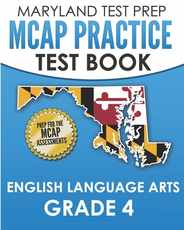 MARYLAND TEST PREP MCAP Practice Test Book English Language Arts Grade 4: Preparation for the MCAP ELA/Literacy Assessments Subscription