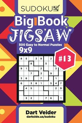 Big Book Sudoku Jigsaw - 500 Easy to Normal Puzzles 9x9 (Volume 13)