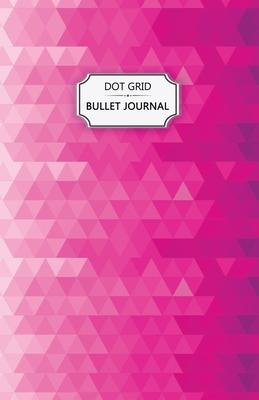 Pink Crystals Dot Grid Bullet Journal: Dot Grid Bullet Journal Notebook - Bullet Planner, Dot Journal, Dotted Paper for Writing Diary, Notes, Sketchin