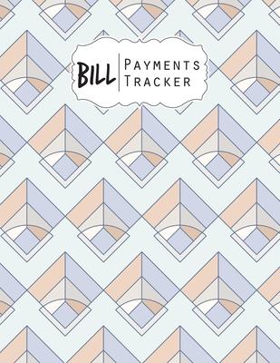 Bill Payment Tracker: A bill payment checklist makes it easy to track your bill payment every month Helps you pay your bills on time and hav