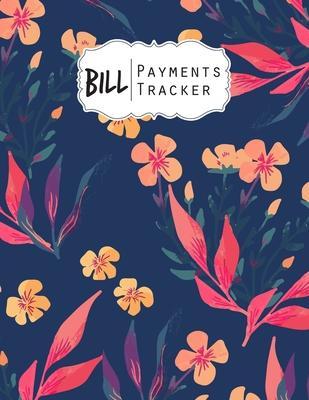 Bill Payment Tracker: A bill payment checklist makes it easy to track your bill payment every month Helps you pay your bills on time and hav