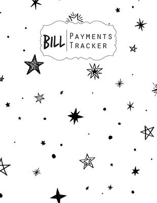 Bill Payment Tracker: A bill payment checklist makes it easy to track your bill payment every month Helps you pay your bills on time and hav