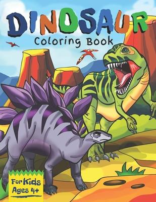 Dinosaur Coloring Book for Kids Ages 4+: Full of Dinosaur Facts: Awesome Gift for Boys & Girls!