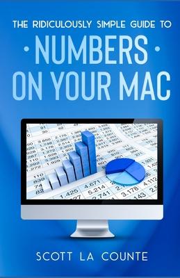 The Ridiculously Simple Guide To Numbers For Mac