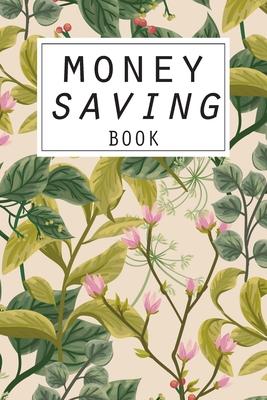 Money Saving Book: Help you achieve your savings goals